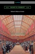 Robert's Rules of Order (Revised for Deliberative Assemblies) (en Inglés)