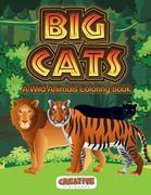 Big Cats: A Wild Animals Coloring Book (en Inglés)
