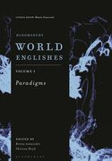 Bloomsbury World Englishes Volume 1: Paradigms (en Inglés)