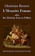 L'honnête Femme Oder die Ehrliche Frau zu Plißine (en Alemán)