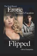 The Swirl Resort, Erotic Swinger's Vacation, Flipped (en Inglés)