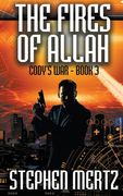 The Fires of Allah (en Inglés)