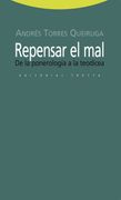 Repensar el Mal: De la Ponerología a la Teodicea (Estructuras y Procesos. Religión)