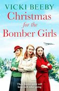 Christmas for the Bomber Girls: A Festive and Heartwarming ww2 Saga (Bomber Command Girls) (en Inglés)