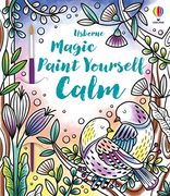 Magic Paint Yourself Calm (Magic Painting Books) (en Inglés)