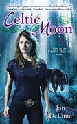 Celtic Moon (a Celtic Wolves Novel) (en Inglés)