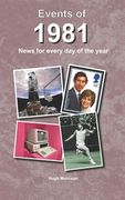 Events of 1981: news for every day of the year (en Inglés)