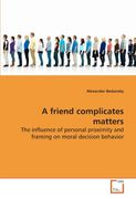 a friend complicates matters (en Inglés)
