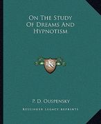 on the study of dreams and hypnotism (en Inglés)