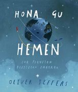 Hona gu Hemen: Lur Planetan Bizitzeko Oharrak (Txo! )