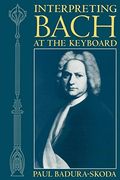 Interpreting Bach at the Keyboard (Clarendon Paperbacks) (en Inglés)