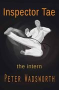 Inspector Tae: the intern (en Inglés)