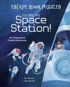 Escape Room Puzzles: Escape the Space Station!: An Interactive Puzzle Adventure (en Inglés)