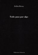 Todo Pasa por Algo (in Spanish)