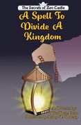 The Spell To Divide A Kingdom (en Inglés)