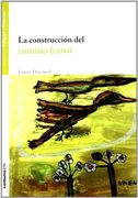 La Construccion del Camino Lector