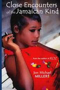 Close Encounters of the Jamaican Kind (en Inglés)