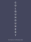 Colquhounery: Alan Colquhoun From Bricolage to Myth (en Inglés)