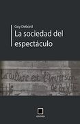 La Socidad del Espectáculo (in Spanish)
