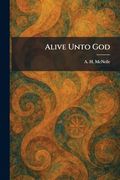 Alive Unto god (en Inglés)