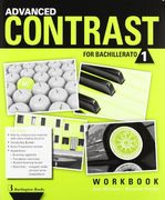 Advanced Contrast For Bachillerato 1. Workbook (in Spanish)