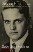 Defying Hitler: A Memoir (en Inglés)