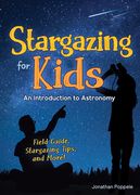 Stargazing for Kids: An Introduction to Astronomy (Simple Introductions to Science) 