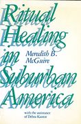 ritual healing in surburban america (en Inglés)