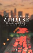 Zuhause: Die Suche Nach dem Ort, an dem wir Leben Wollen (en Alemán)