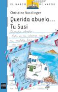 Querida Abuela.   Tu Susi (Barco de Vapor Azul)