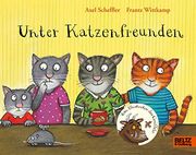 Unter Katzenfreunden: Vierfarbiges Bilderbuch (in German)