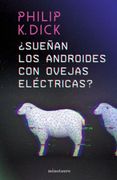 Sueñan los Androides con Ovejas Electricas