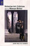 Victorian art Criticism and the Woman Writer (en Inglés)