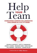 Help Your Team: Overcoming Common Collaborative Challenges in a PLC (Supporting Teacher Team Building and Collaboration in a Professio (en Inglés)