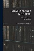 Shakespeare'S Macbeth: For use in Public and High Schools (en Inglés)