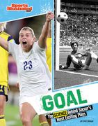 Goal: The Science Behind Soccer’S Most Exciting Plays (Sports Illustrated Kids: Science Behind the Plays)