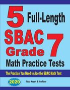 5 Full-Length SBAC Grade 7 Math Practice Tests: The Practice You Need to Ace the SBAC Math Test (en Inglés)