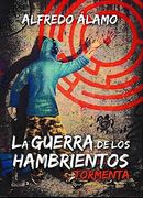 La guerra de los hambrientos 1. Tormenta