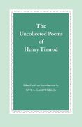 the uncollected poems of henry timrod (en Inglés)