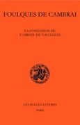 La Fondation de l'Abbaye de Vaucelles (en Francés)