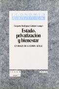 Estado, privatización y bienestar : un debate de la Europa actual