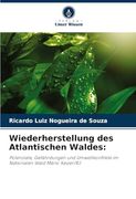 Wiederherstellung des Atlantischen Waldes (en Alemán)