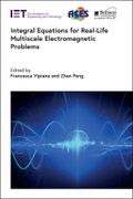 Integral Equations for Real-Life Multiscale Electromagnetic Problems (Electromagnetic Waves) (en Inglés)