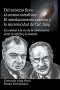 Del universo físico al cosmos metafísico. El entrelazamiento cuántico y la sincronicidad de Carl Jung