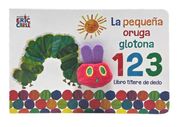 La Pequeña Oruga Glotona 1 2 3: Libro Titere de Dedo
