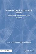 Innovating With Augmented Reality: Applications in Education and Industry