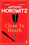 Close to Death: How do you solve a murder … when everyone has the same motive? (Hawthorne, 5) (en Inglés)