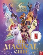 Unicorn Academy: The Magical Guide (en Inglés)
