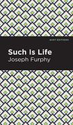 Such is Life (Mint Editions) 