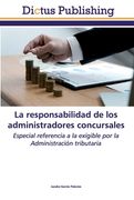 La responsabilidad de los administradores concursales (en Inglés)